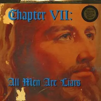Zahraniční hudba LP Various: Chapter VII: All Men Are Liars LTD 2016