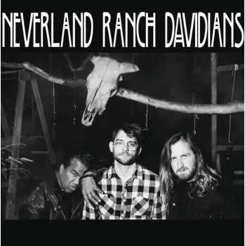 Zahraniční hudba LP Neverland Ranch Davidians: Neverland Ranch Davidians 2023