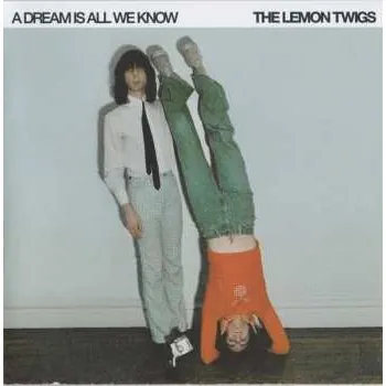 Zahraniční hudba CD The Lemon Twigs: A Dream Is All We Know 2024