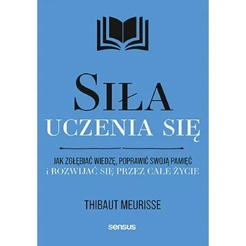 Siła uczenia się - Meurisse, Thibaut