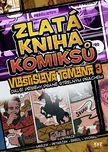 Zlatá kniha komiksů Vlastislava Tomana…