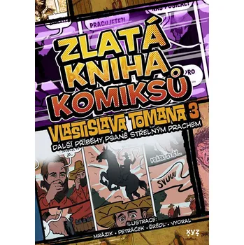 Zlatá kniha komiksů Vlastislava Tomana…