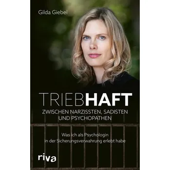 Učebnice Triebhaft - Zwischen Narzissten, Sadisten und Psychopathen - Giebel, Gilda