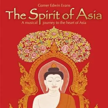 Zahraniční hudba CD Gomer Edwin Evans: The Spirit Of Asia 2015