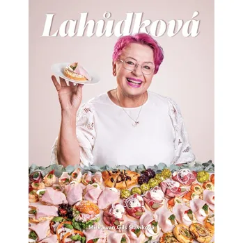 Lahůdková - Mirka van Gils Slavíková…