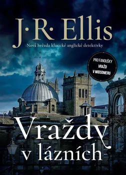 Vraždy v lázních - J. R. Ellis (2024, pevná)