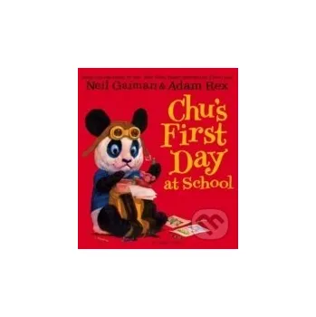 Učebnice Chu`s First Day at School - Neil Gaiman Bloomsbury