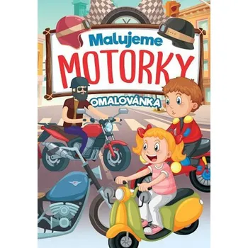 Bystrá hlava Malujeme motorky Omalovánka - 978-80-8444-970-0