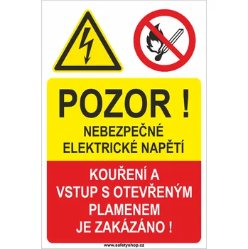 Značení Pozor nebezpečné el. napětí – Kouření a vstup s otevřeným plamenem je zakázáno! samolepící PVC fólie 200x150 mm