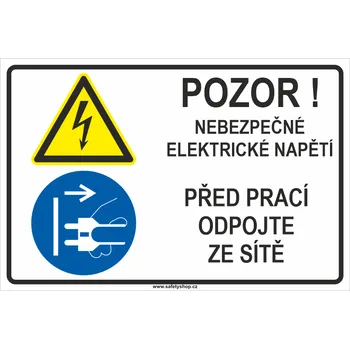 Značení Pozor! Nebezpečné elektrické napětí - Před prací odpojte ze sítě ISO 7010 samolepící vinylová fólie 200x150 mm