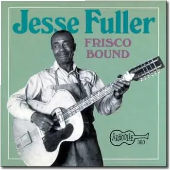 Zahraniční hudba CD Jesse Fuller: Frisco Bound 2019