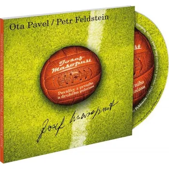 Povídky z prvního a druhého poločasu (Ota Pavel, Petr Feldstein - Ivan Trojan, Michal Pavlata, David Novotný, Vladimír Brabec) - CD