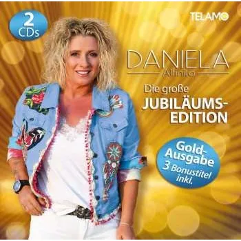 Zahraniční hudba 2CD Daniela Alfinito: Die Große Jubiläums-Edition 2024 Gold Ausgabe