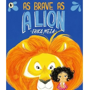Učebnice As Brave as a Lion - Meza, Erika