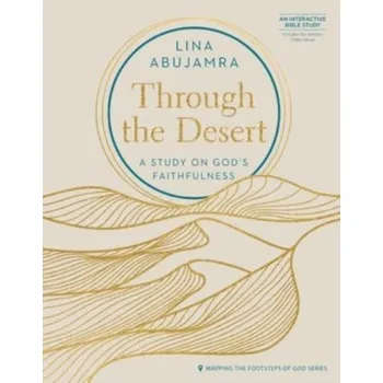 Kniha Through the Desert - Includes Six-Session Video Series - Abujamra, Lina