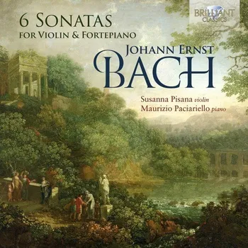 Zahraniční hudba Johann Ernst Bach : 6 Sonatas For Violin &amp; Fortepiano (Susanna Pisana / Maurizio Paciariello) CD