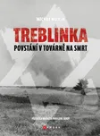 Treblinka: Povstání v továrně na smrt -…