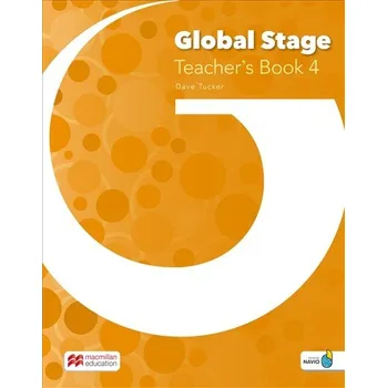 Anglický jazyk Global Stage 4 Teacher´s Book with Navio App - Pelteret, C, Foufouti, K & Mason, P