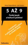 5 až 9: Český jazyk a kulturní přehled…