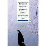 Upřímná vyprávění poutníka svému…