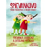 Spievankovo: Spievanka, Zahrajko a…