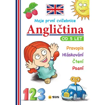 Anglický jazyk Moje první cvičebnice: Angličtina - Nakladatelství Sun (2019, brožovaná)