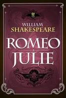 Romeo a Julie - William Shakespeare (2015, brožovaná)