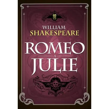 Romeo a Julie - William Shakespeare (2015, brožovaná)