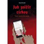 Jak zničit církev - David Novák (2020)…