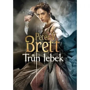 Kniha Trůn lebek - Peter V. Brett (E-Kniha)