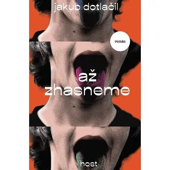 Kniha Až zhasneme - Jakub Dotlačil (E-Kniha)