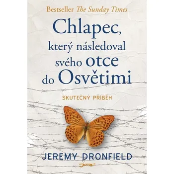 Kniha Chlapec, který následoval svého otce do Osvětimi - Jeremy Dronfield (E-Kniha)