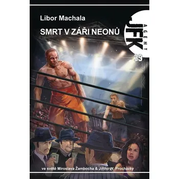 Kniha Smrt v záři neonů - Libor Machala (E-Kniha)