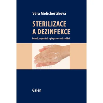 Kniha Sterilizace a dezinfekce - Věra Melicherčíková (E-Kniha)