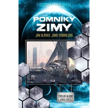 Kniha Pomníky zimy (3) - Jan Hlávka, Jana Vybíralová (E-Kniha)