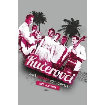 Kučerovci - Jiří Vlastník (E-Kniha)
