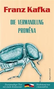 Cizojazyčná kniha Proměna, Die Verwandlung: Franz Kafka