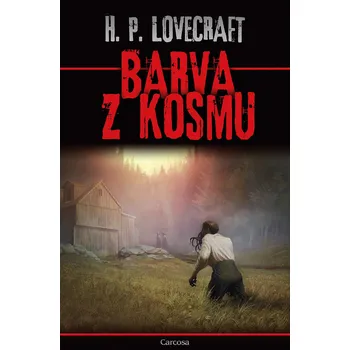 Barva z kosmu - H. P. Lovecraft (2020,…