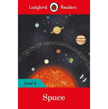 Kniha Ladybird Readers Level 4 - Space (ELT Graded Reader) - Ladybird
