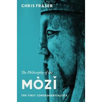 Cizojazyčná kniha Philosophy of the Mozi - Fraser, Chris
