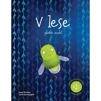 První čtění V lese plném zvuků - Irena Trevisan (2019, vázaná)