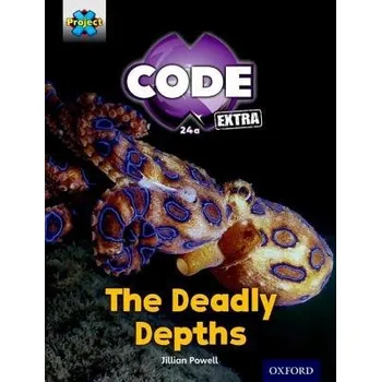 Cizí jazyk Project X CODE Extra: Green Book Band, Oxford Level 5: Shark Dive: The Deadly Depths - Powell, Jillian