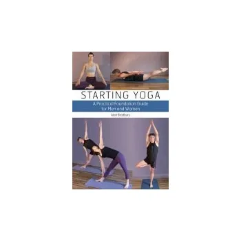 Cizojazyčná kniha Starting Yoga - Bradbury, Dr Alan