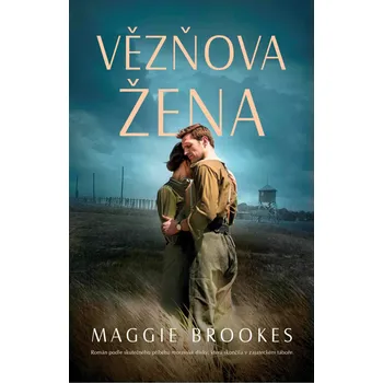 Vězňova žena - Maggie Brookes (2020, vázaná)