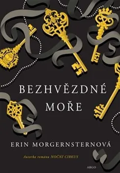 Bezhvězdné moře - Erin Morgensternová (2020, brožovaná)