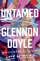 Untamed - Glennon Doyle [EN] (2020, pevná)