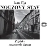 Nouzový stav: Zápisky cestovatele časem…