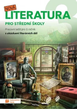 Český jazyk Nová literatura pro 3. ročník SŠ: Pracovní sešit, 2. vydání - Nakladatelství Taktik (2020, brožovaná)