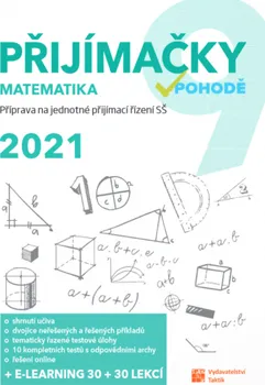 Matematika Recenze Přijímačky 9 Matematika 2021: Příprava na jednotné přijímací řízení SŠ - Taktik (2020, brožovaná) 