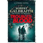 Troubled Blood - Robert Galbraith [EN]…